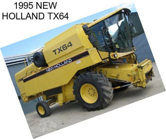 1995 NEW HOLLAND TX64