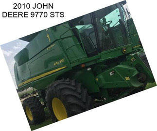 2010 JOHN DEERE 9770 STS