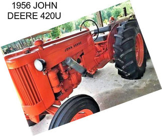 1956 JOHN DEERE 420U