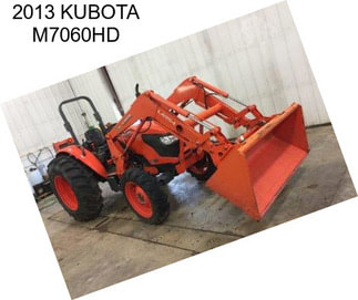 2013 KUBOTA M7060HD