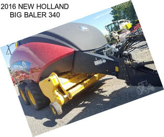 2016 NEW HOLLAND BIG BALER 340