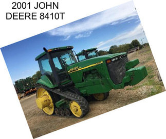 2001 JOHN DEERE 8410T