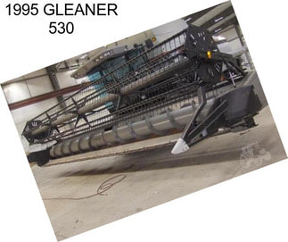 1995 GLEANER 530