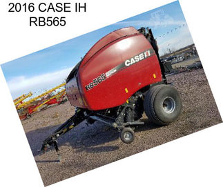 2016 CASE IH RB565