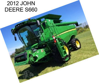 2012 JOHN DEERE S660