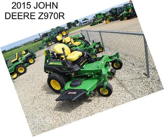 2015 JOHN DEERE Z970R