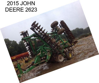2015 JOHN DEERE 2623