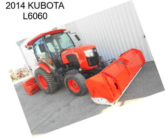 2014 KUBOTA L6060