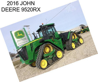 2016 JOHN DEERE 9520RX