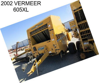 2002 VERMEER 605XL