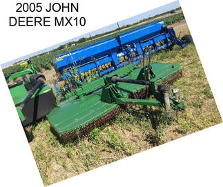 2005 JOHN DEERE MX10