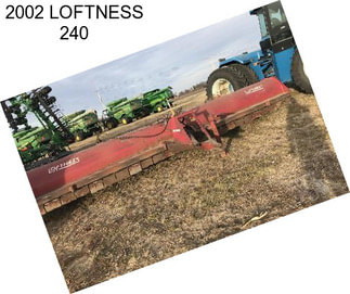 2002 LOFTNESS 240