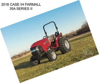 2018 CASE IH FARMALL 35A SERIES II