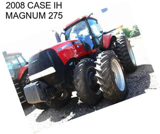 2008 CASE IH MAGNUM 275