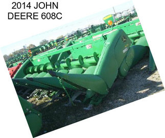 2014 JOHN DEERE 608C