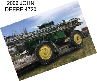 2006 JOHN DEERE 4720