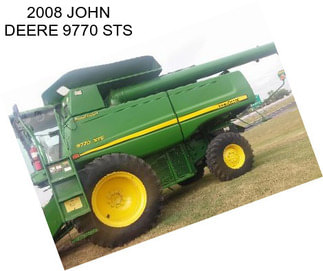 2008 JOHN DEERE 9770 STS