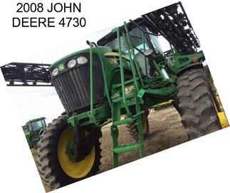 2008 JOHN DEERE 4730