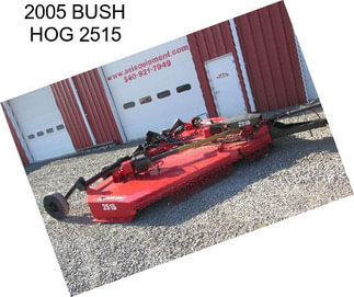 2005 BUSH HOG 2515