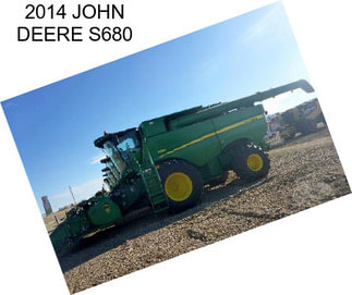 2014 JOHN DEERE S680