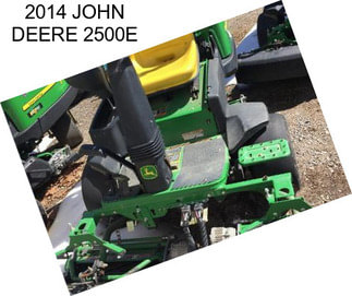 2014 JOHN DEERE 2500E