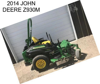 2014 JOHN DEERE Z930M