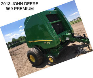 2013 JOHN DEERE 569 PREMIUM