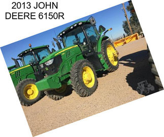 2013 JOHN DEERE 6150R