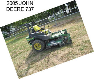 2005 JOHN DEERE 737