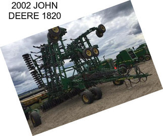 2002 JOHN DEERE 1820