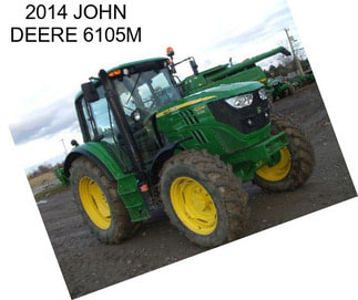 2014 JOHN DEERE 6105M