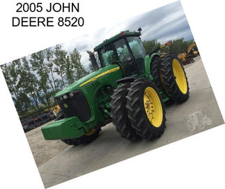 2005 JOHN DEERE 8520