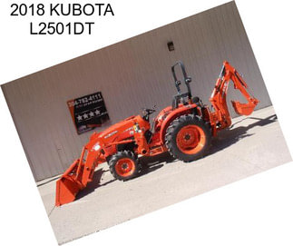 2018 KUBOTA L2501DT