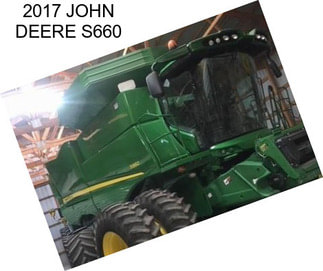 2017 JOHN DEERE S660