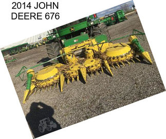 2014 JOHN DEERE 676