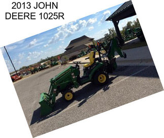 2013 JOHN DEERE 1025R