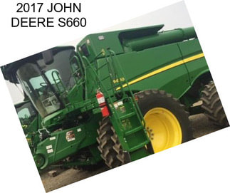 2017 JOHN DEERE S660