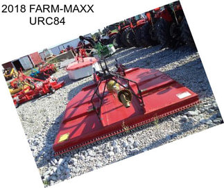 2018 FARM-MAXX URC84