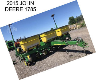 2015 JOHN DEERE 1785