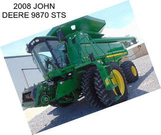 2008 JOHN DEERE 9870 STS