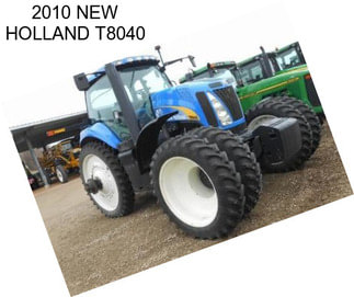 2010 NEW HOLLAND T8040