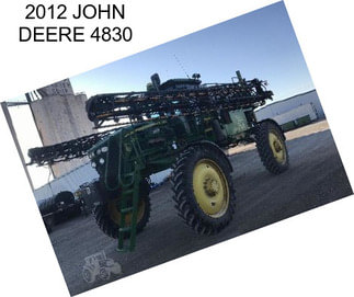 2012 JOHN DEERE 4830