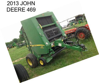 2013 JOHN DEERE 469