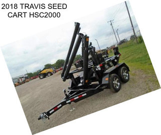 2018 TRAVIS SEED CART HSC2000