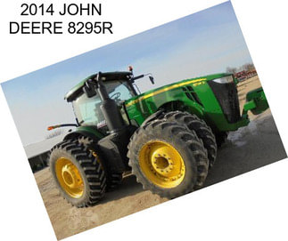 2014 JOHN DEERE 8295R