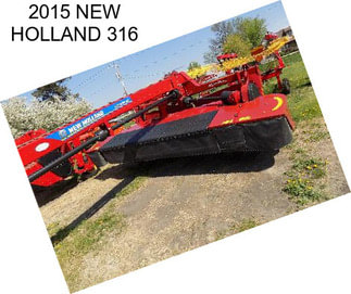 2015 NEW HOLLAND 316