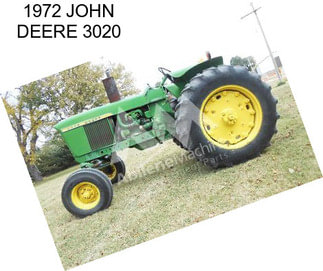 1972 JOHN DEERE 3020