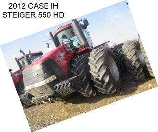 2012 CASE IH STEIGER 550 HD