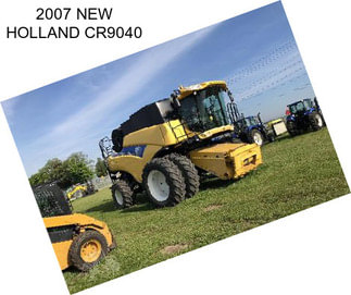 2007 NEW HOLLAND CR9040