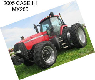 2005 CASE IH MX285